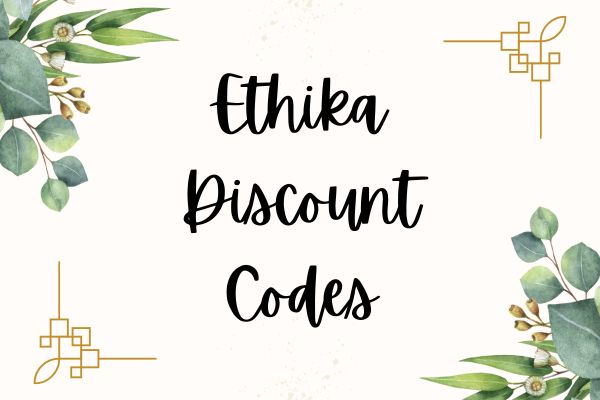 Ethika Discount Codes