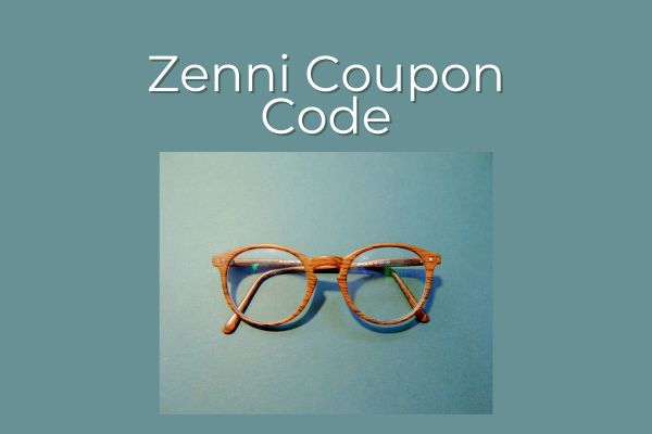 Zenni Optical Coupon Code