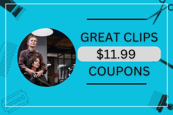 $11.99 Great Clips Coupon – Printable Code March 2026